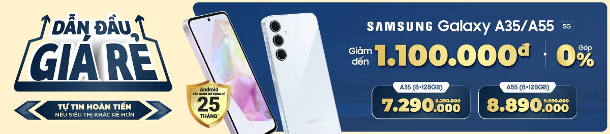 Samsung A35/A55 quà cực đã