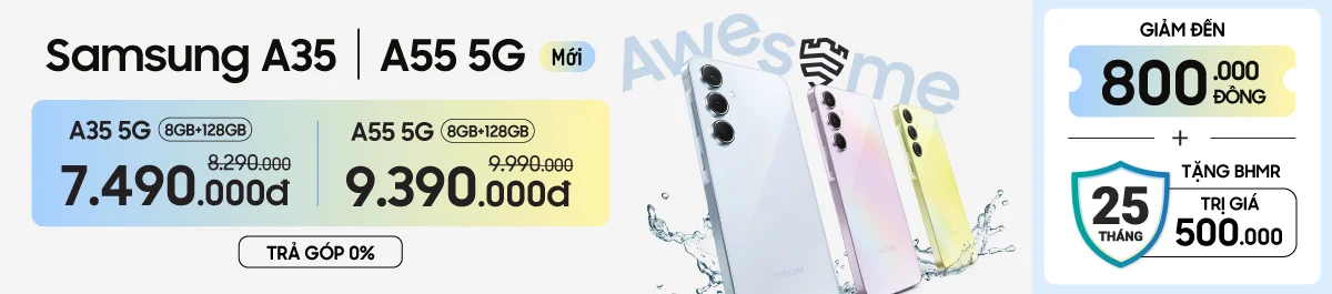 Samsung A35/A55 quà cực đã