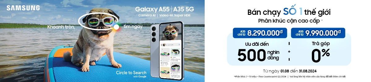 Samsung A35/A55 quà cực đã