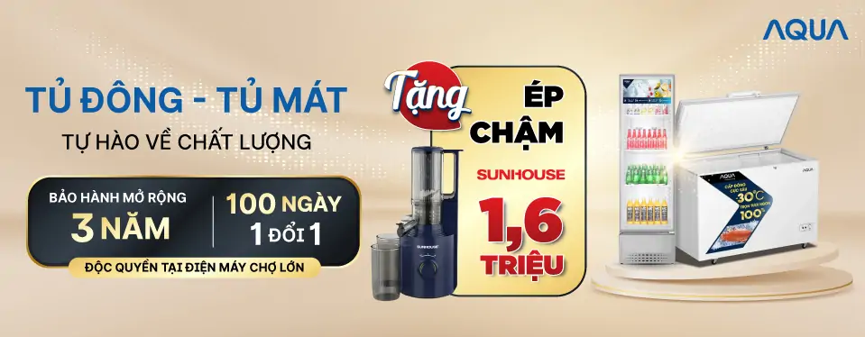 Tủ đông - Tủ mát Aqua 100 ngày 1 đổi 1
