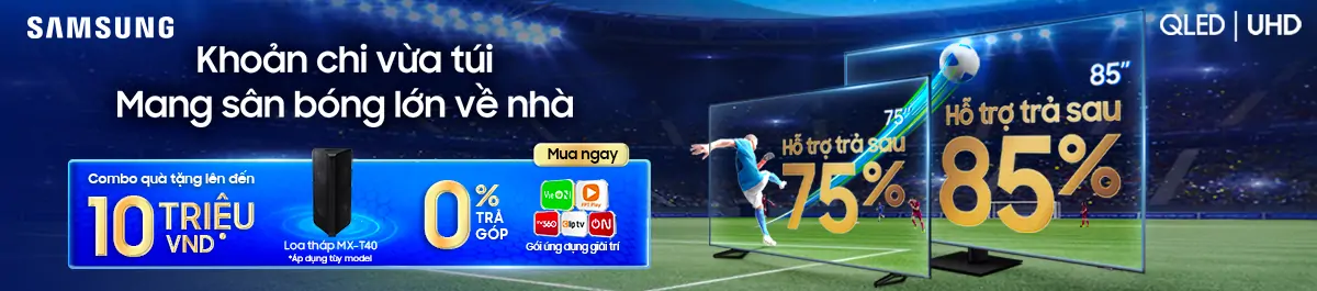 Samsung Tivi - Trả góp 0%