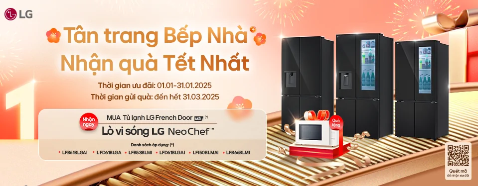 Cùng tủ lạnh LG - Tết Nhà Là Tết Nhất