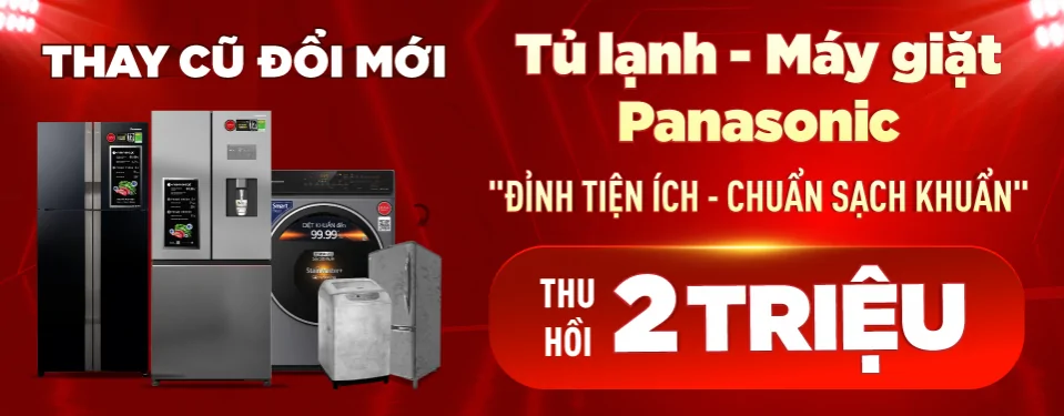 Panasonic - Thay cũ đổi mới