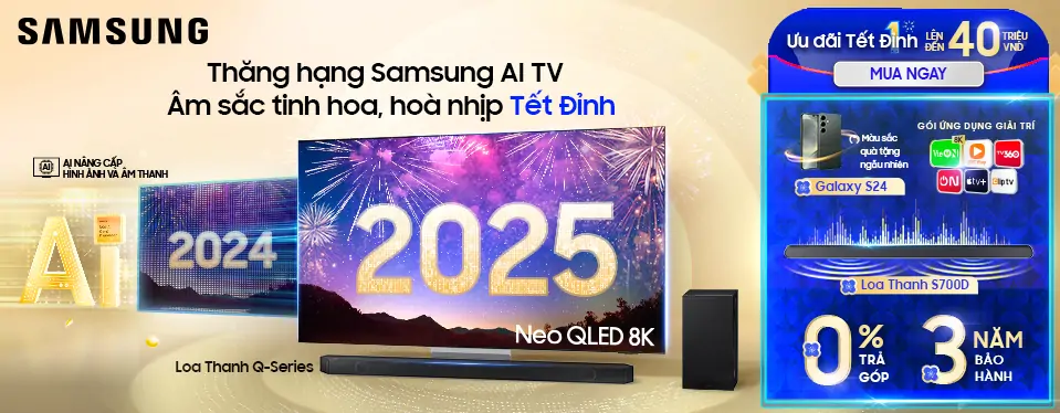 Samsung TV thăng hạng Tết đỉnh