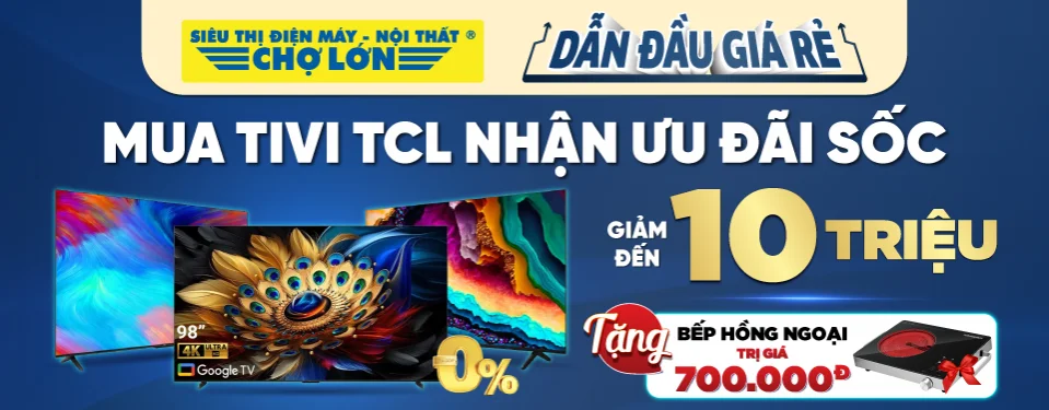 Tivi TCL - Ưu đãi sốc