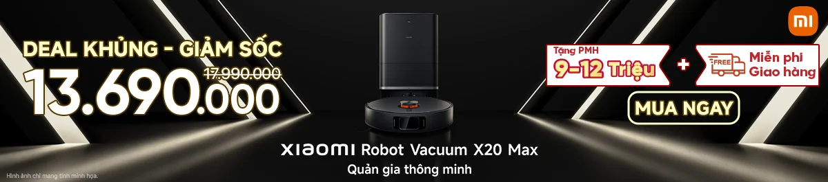 Robot hút bụi Xiaomi x20 Max