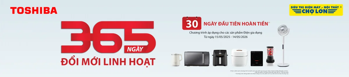 Toshiba - 365 ngày đổi mới linh hoạt