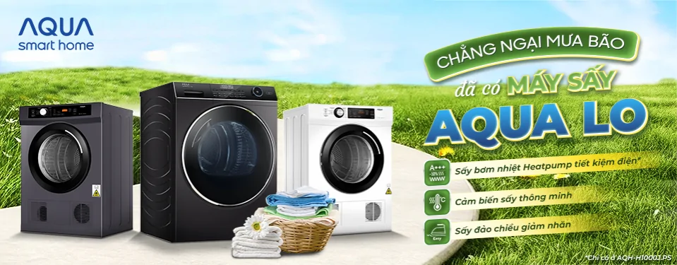 Có máy sấy AQUA lo - Chẳng ngại mưa bão