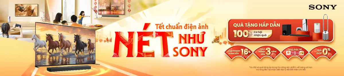 Tết chuẩn điện ảnh - Nét như Sony