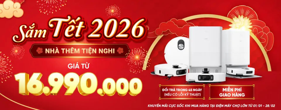 Sắm Tết 2026 - Nhà thêm tiện nghi
