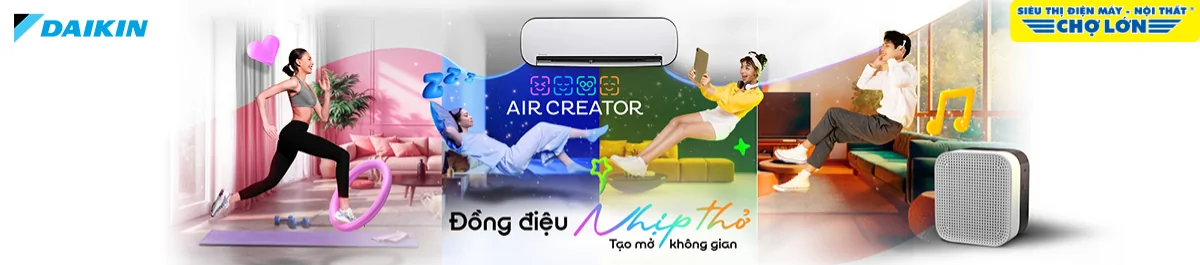 Daikin Air Creator - Đồng điệu nhịp thở