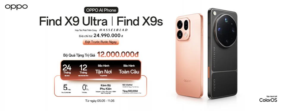 Đặt trước OPPO Find X9 Ultra / X9s - Nhận bộ quà tặng hấp dẫn