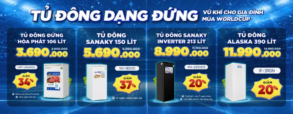 Tủ đông dạng đứng - Vũ khí cho gia đình mùa World Cup