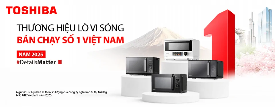 Thương hiệu Lò vi sóng bán chạy Số 1 Việt Nam năm 2025