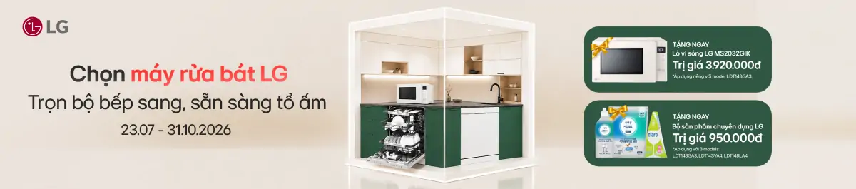 Chọn Máy Rửa Bát LG - Tặng Lò Vi Sóng