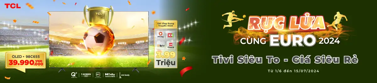TCL - Tivi siêu to giá siêu rẻ