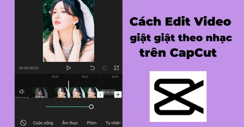 Cách Chỉnh Video Giật Giật Dễ Thực Hiện Trên CapCut