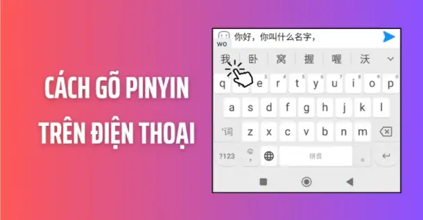 HƯỚNG DẪN GÕ PINYIN CÓ DẤU TRÊN IPHONE BẰNG BỘ GÕ TÍCH HỢP