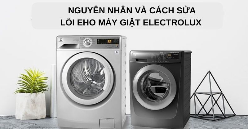 Máy giặt electrolux có sấy sử dụng thế nào? Điện Máy Akira