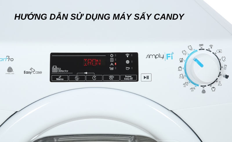 Cách sử dụng máy sấy Candy đơn giản, chi tiết