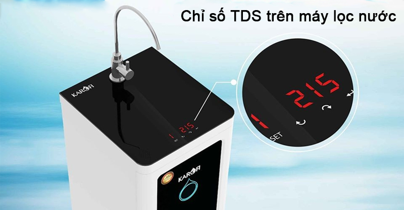 Chỉ số TDS l&agrave; g&igrave;? Chỉ số TDS bao nhi&ecirc;u th&igrave; uống được?