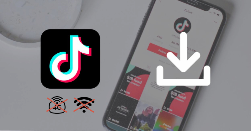 Lướt TikTok Offline Không Cần Mạng Internet Rất Đơn Giản