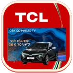Cơ hội trúng ô tô khi mua TCL