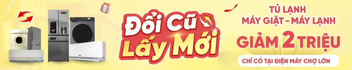 Máy giặt Đổi cũ lấy mới - Giảm 2 triệu