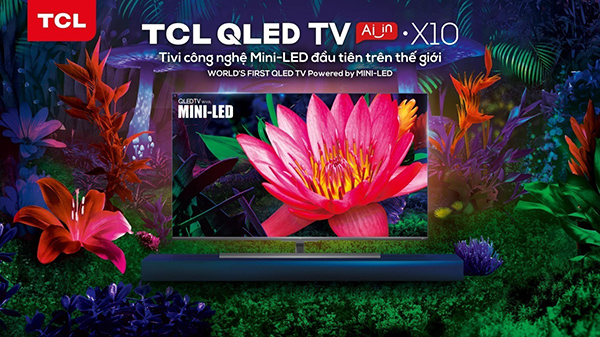 TCL ra mắt TV QLED tích hợp công nghệ MiniLED đầu tiên trên thế giới