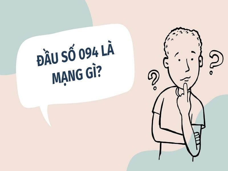 Đầu số 094 là mạng gì