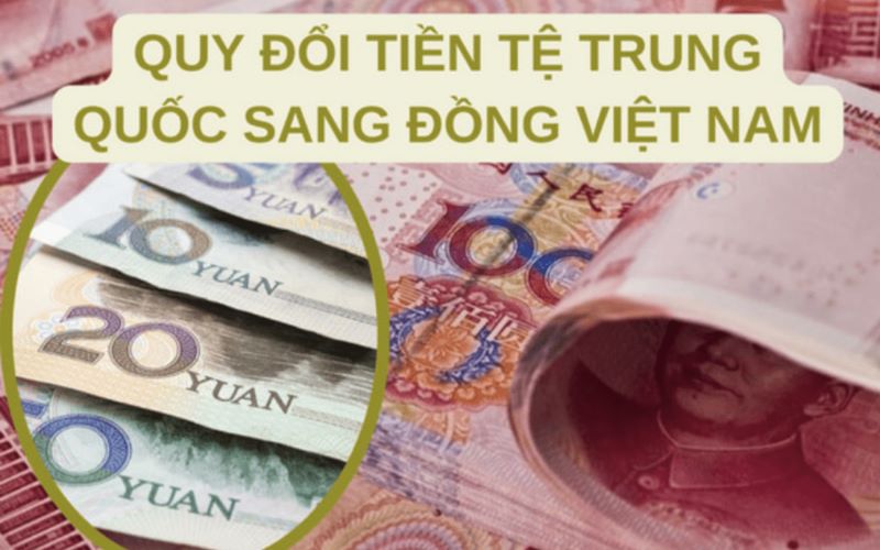 100 tệ bằng bao nhiêu tiền Việt Nam Đồng