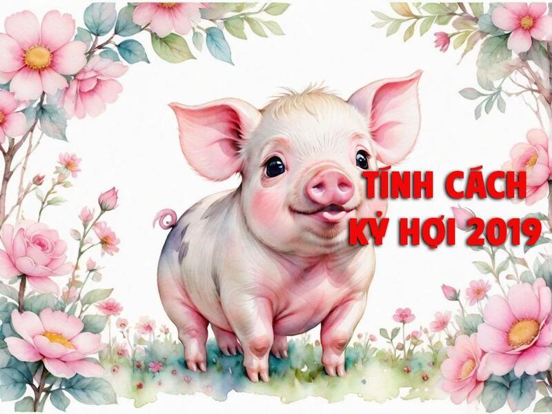 Tính cách người sinh năm 2019