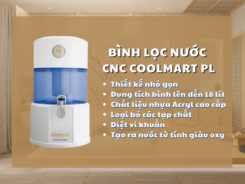 bình lọc nước CNC COOLMART PL CNC
