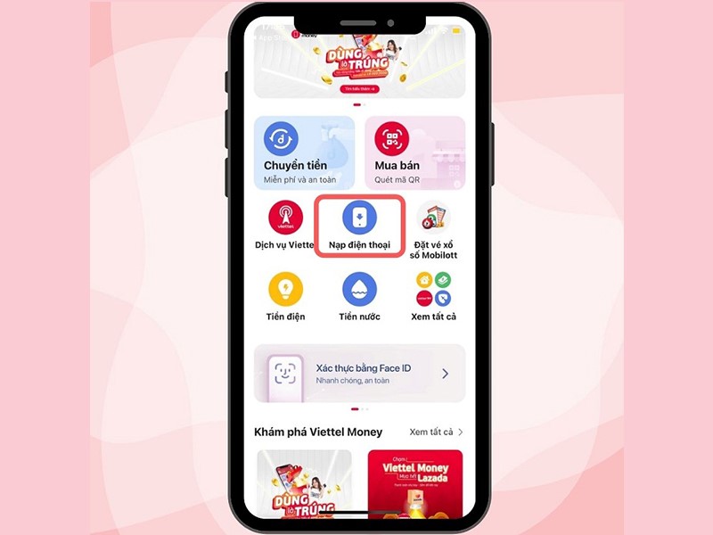 Sử dụng app Viettel Money nạp tiền cho điện thoại bước 1