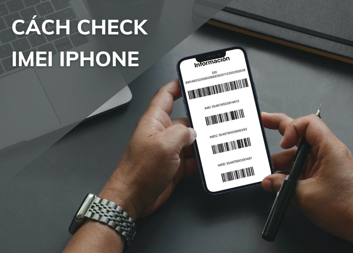 Vì sao cần check imei