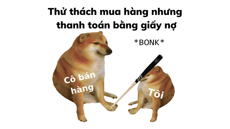 Cheems gõ “bonk”