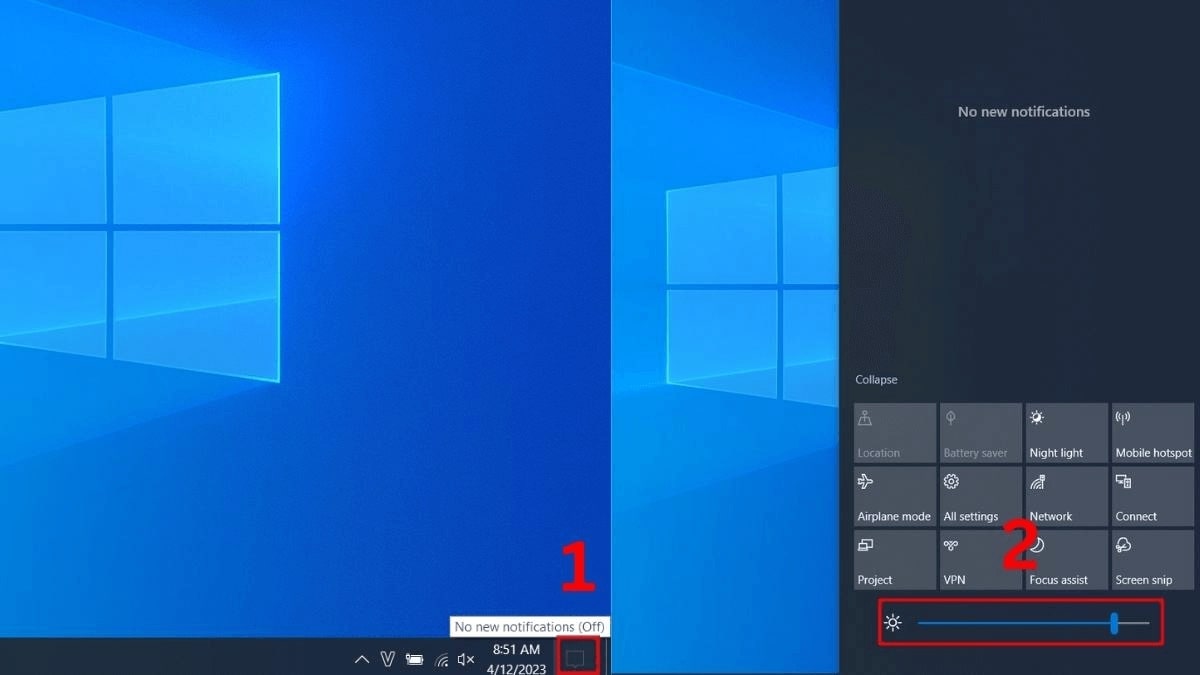 Bạn click vào biểu tượng thông báo rồi kéo thanh điều chỉnh độ sáng màn hình.