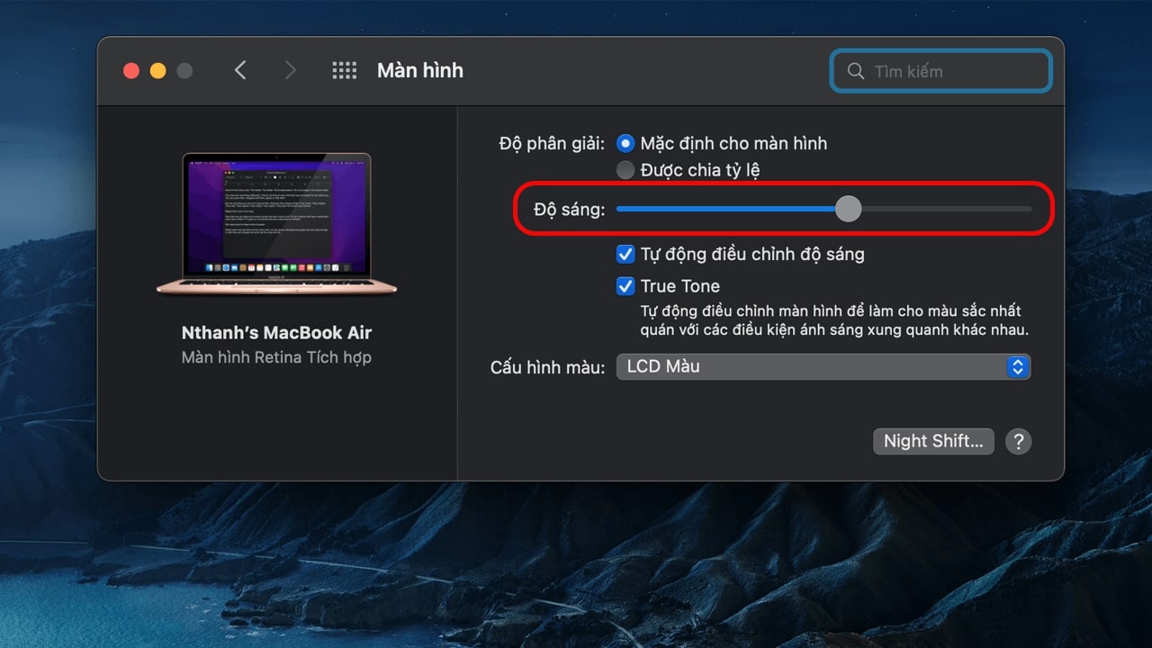 Kéo thanh ngang ở mục “Độ sáng” để chỉnh sáng màn hình máy tính Macbook.