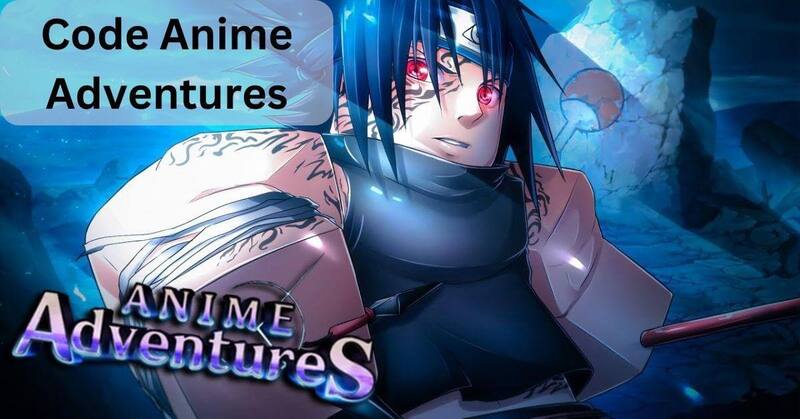 Cách chơi game Anime Adventure trọn bộ