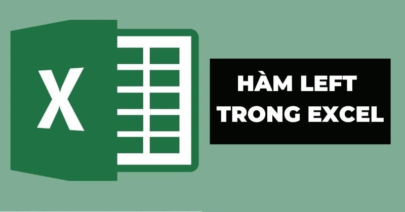 Hàm Left trong Excel