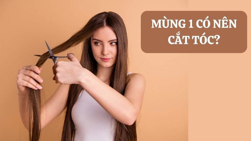 Ngày xấu tránh cắt tóc tháng 6/2025