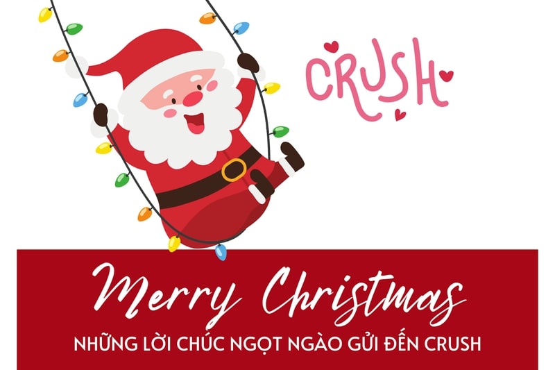 Lời chúc Giáng sinh ngọt ngào đốn tim crush