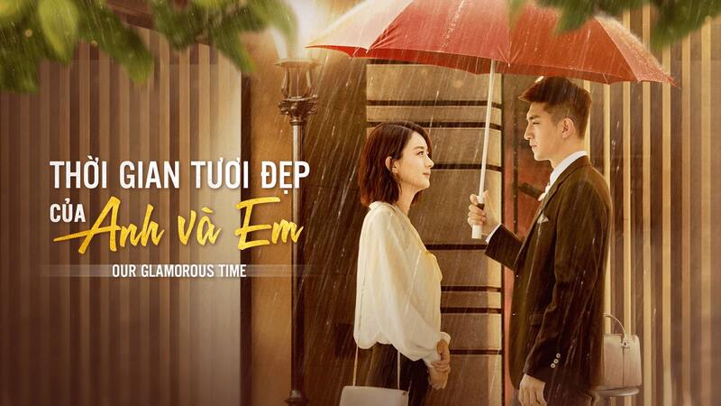 Bộ phim Thời gian tươi đẹp của anh và em