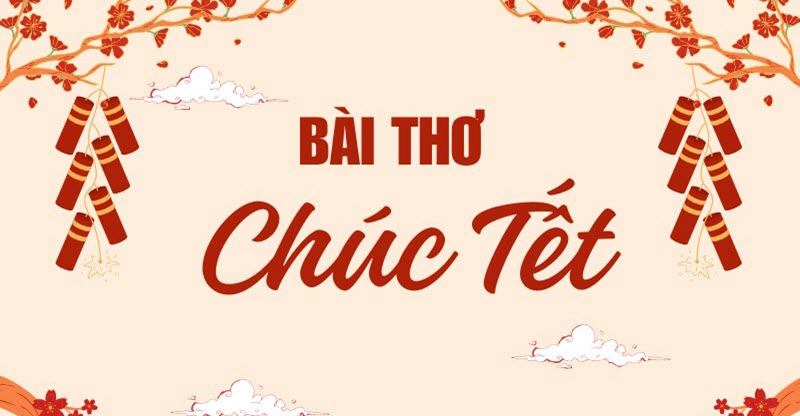 Tổng hợp thơ chúc năm mới