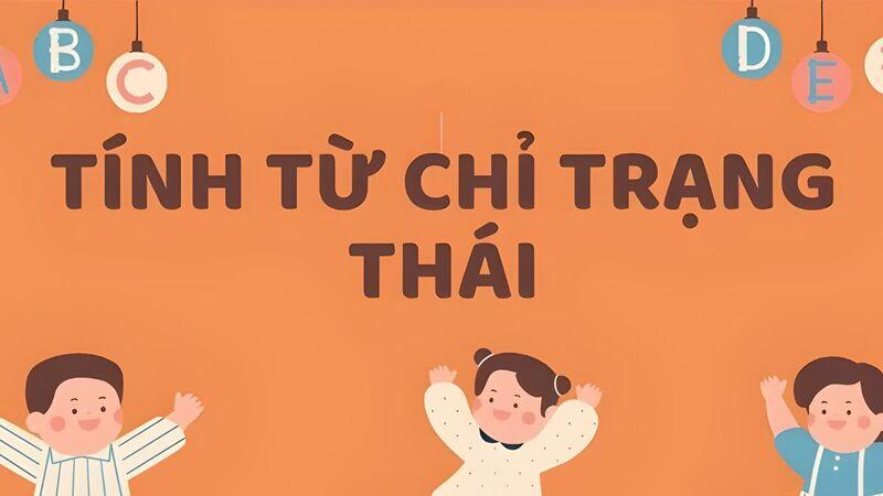 Tính từ chỉ trạng thái