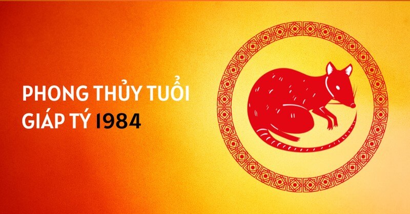 Tử vi tuổi Giáp Tý 1984