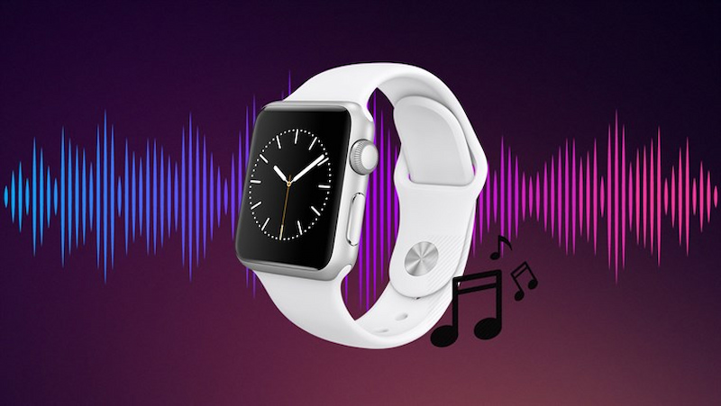 Chức năng nghe nhạc trên Apple Watch không cần iPhone 