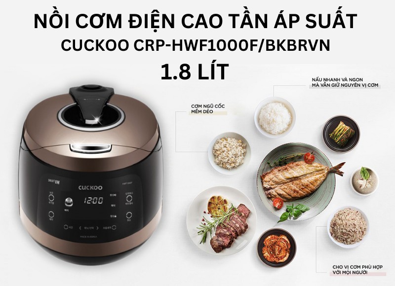 Nồi cơm điện cao tần áp suất Cuckoo CRP-HWF1000F/BKBRVN 1.8 Lít