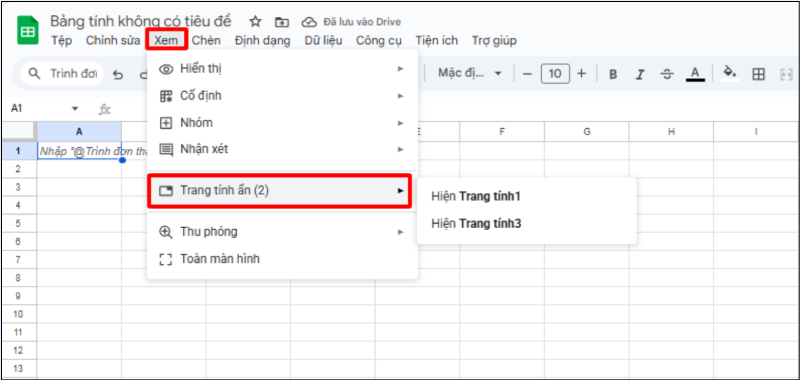 Vào menu Xem và chọn Trang tính ẩn trong Google Sheets
