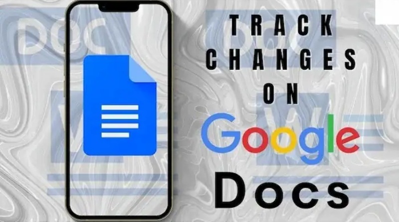 Lưu ý quan trọng khi sử dụng Track Changes trong Google Docs